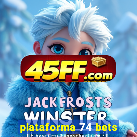 plataforma 74 bets